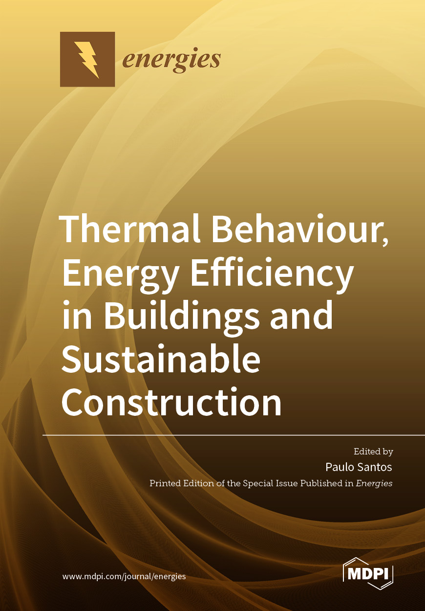 Thermal Behaviour, Energy Efficiency in Buildings and Sustainable Construction