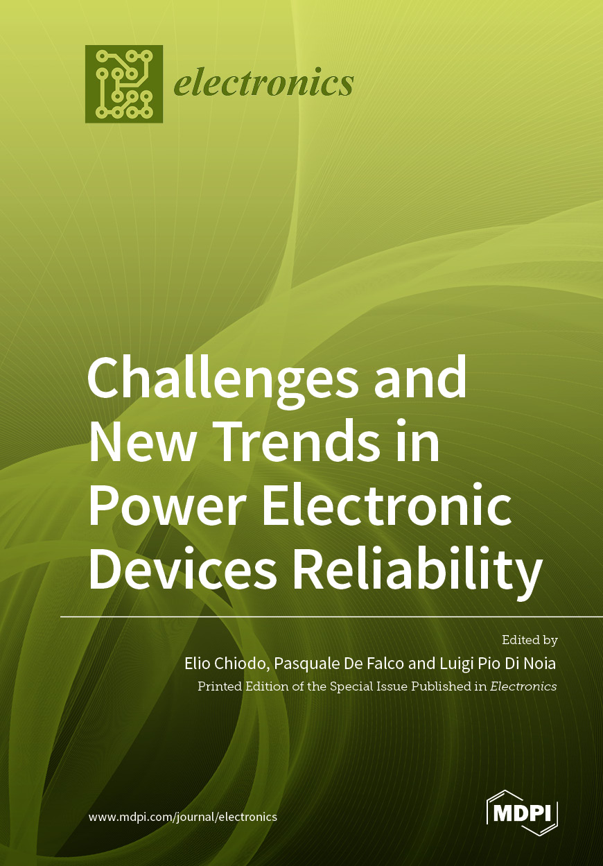 Challenges and New Trends in Power Electronic Devices Reliability