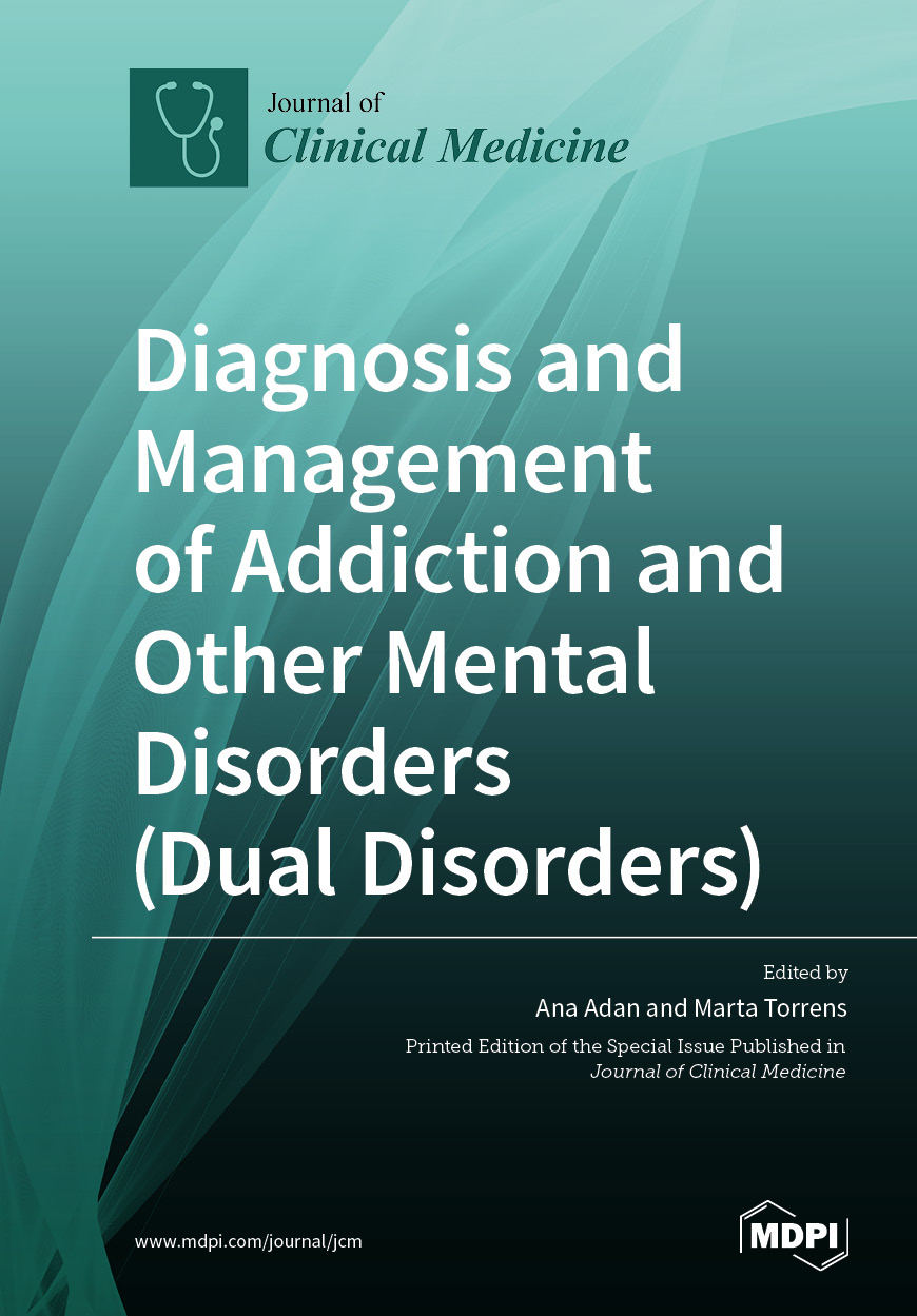 Diagnosis and Management of Addiction and Other Mental Disorders (Dual Disorders)