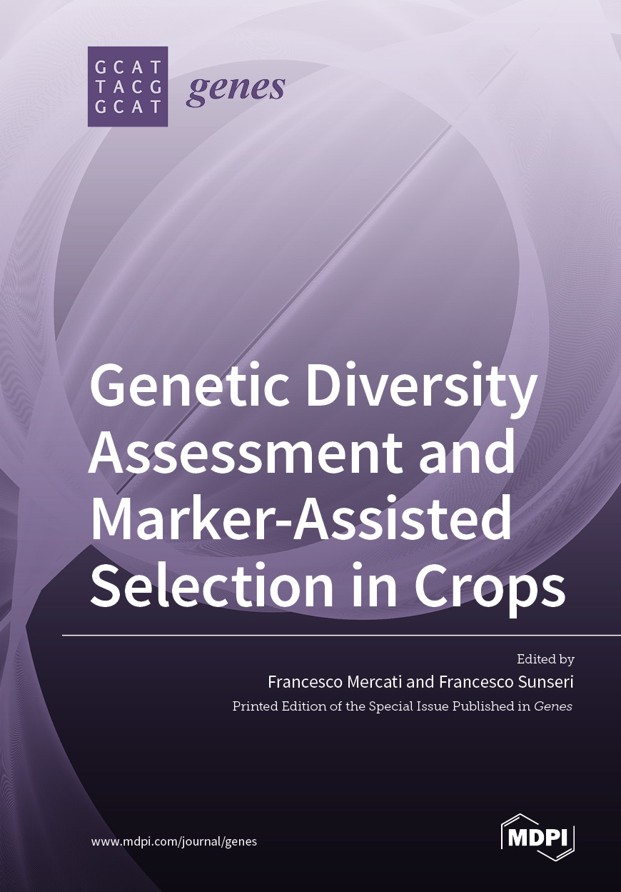 Genetic Diversity Assessment and Marker-Assisted Selection in Crops
