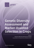 Special Issue Genetic Diversity Assessment and Marker-Assisted Selection in Crops book cover image