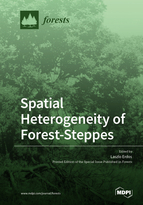 Special issue Spatial Heterogeneity of Forest-Steppes book cover image