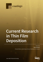 Special issue Current Research in Thin Film Deposition: Applications, Theory, Processing, and Characterisation book cover image