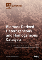 Special Issue Biomass Derived Heterogeneous and Homogeneous Catalysts book cover image