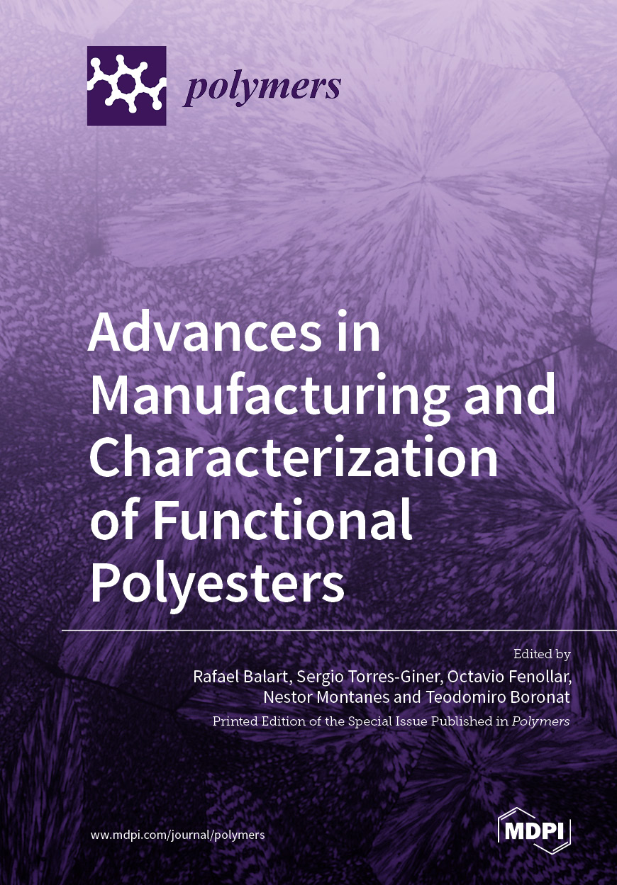 Book cover: Advances in Manufacturing and Characterization of Functional Polyesters