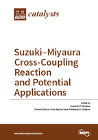 Special issue Suzuki–Miyaura Cross-Coupling Reaction and Potential Applications book cover image