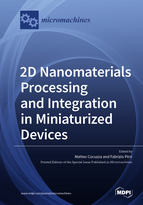 2D Nanomaterials Processing and Integration in Miniaturized Devices