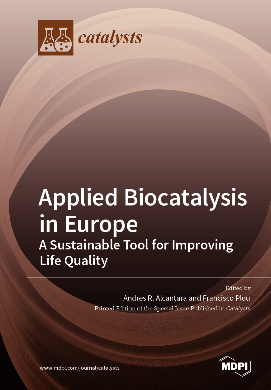 Applied Biocatalysis in Europe: A Sustainable Tool for Improving Life Quality
