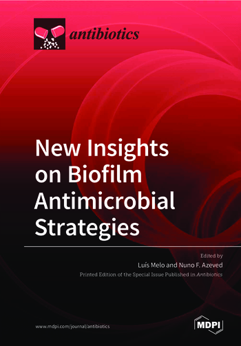 Book cover: New Insights on Biofilm Antimicrobial Strategies
