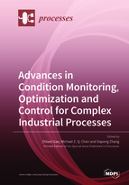 Special issue Advances in Condition Monitoring, Optimization and Control for Complex Industrial Processes book cover image