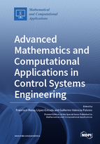 Special Issue Advanced Mathematics and Computational Applications in Control Systems Engineering book cover image