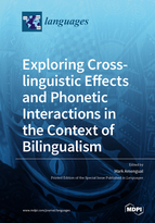 Special issue Exploring Cross-linguistic Effects and Phonetic Interactions in the Context of Bilingualism book cover image