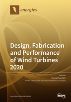 Special Issue Design, Fabrication and Performance of Wind Turbines 2020 book cover image