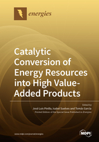 Special issue Catalytic Conversion of Energy Resources into High Value-Added Products book cover image