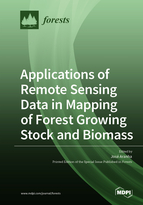 Special issue Applications of Remote Sensing Data in Mapping of Forest Growing Stock and Biomass book cover image
