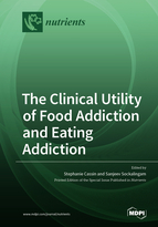 Special issue The Clinical Utility of Food Addiction and Eating Addiction book cover image