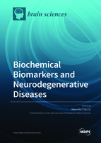 Special issue Biochemical Biomarkers and Neurodegenerative Diseases book cover image