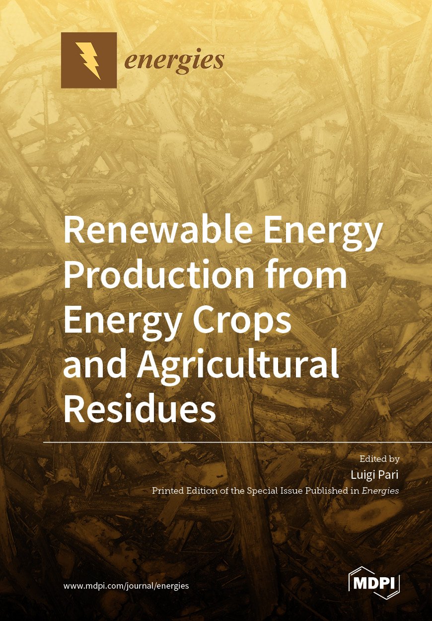 Renewable Energy Production from Energy Crops and Agricultural Residues
