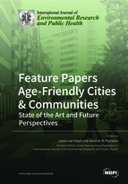 Special issue Feature Papers "Age-Friendly Cities & Communities: State of the Art and Future Perspectives" book cover image