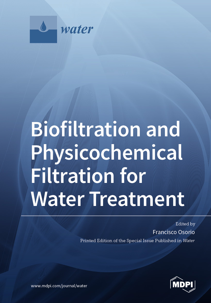 Biofiltration and Physicochemical Filtration for Water Treatment | MDPI ...
