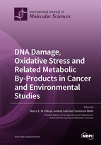 Special issue DNA Damage, Oxidative Stress and Related Metabolic By-Products in Cancer and Environmental Studies book cover image