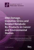 Special issue DNA Damage, Oxidative Stress and Related Metabolic By-Products in Cancer and Environmental Studies book cover image