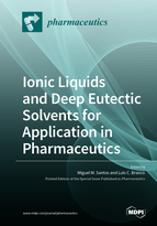Special issue Ionic Liquids and Deep Eutectic Solvents for Application in Pharmaceutics book cover image