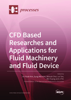 Special issue CFD Based Researches and Applications for Fluid Machinery and Fluid Device book cover image