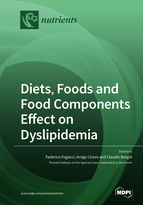 Special issue Diets, Foods and Food Components Effect on Dyslipidemia book cover image