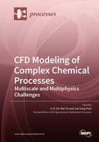 Special issue CFD Modeling of Complex Chemical Processes: Multiscale and Multiphysics Challenges book cover image