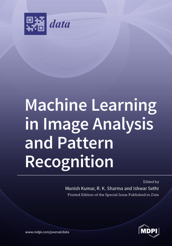 Machine Learning in Image Analysis and Pattern Recognition | MDPI Books