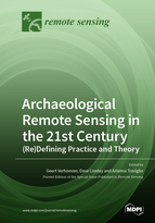 Special issue Archaeological Remote Sensing in the 21st Century: (Re)Defining Practice and Theory book cover image