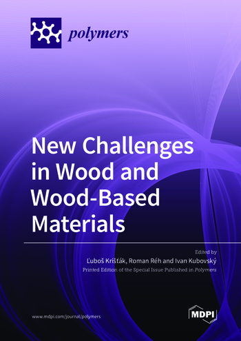 New Challenges in Wood and Wood-Based Materials