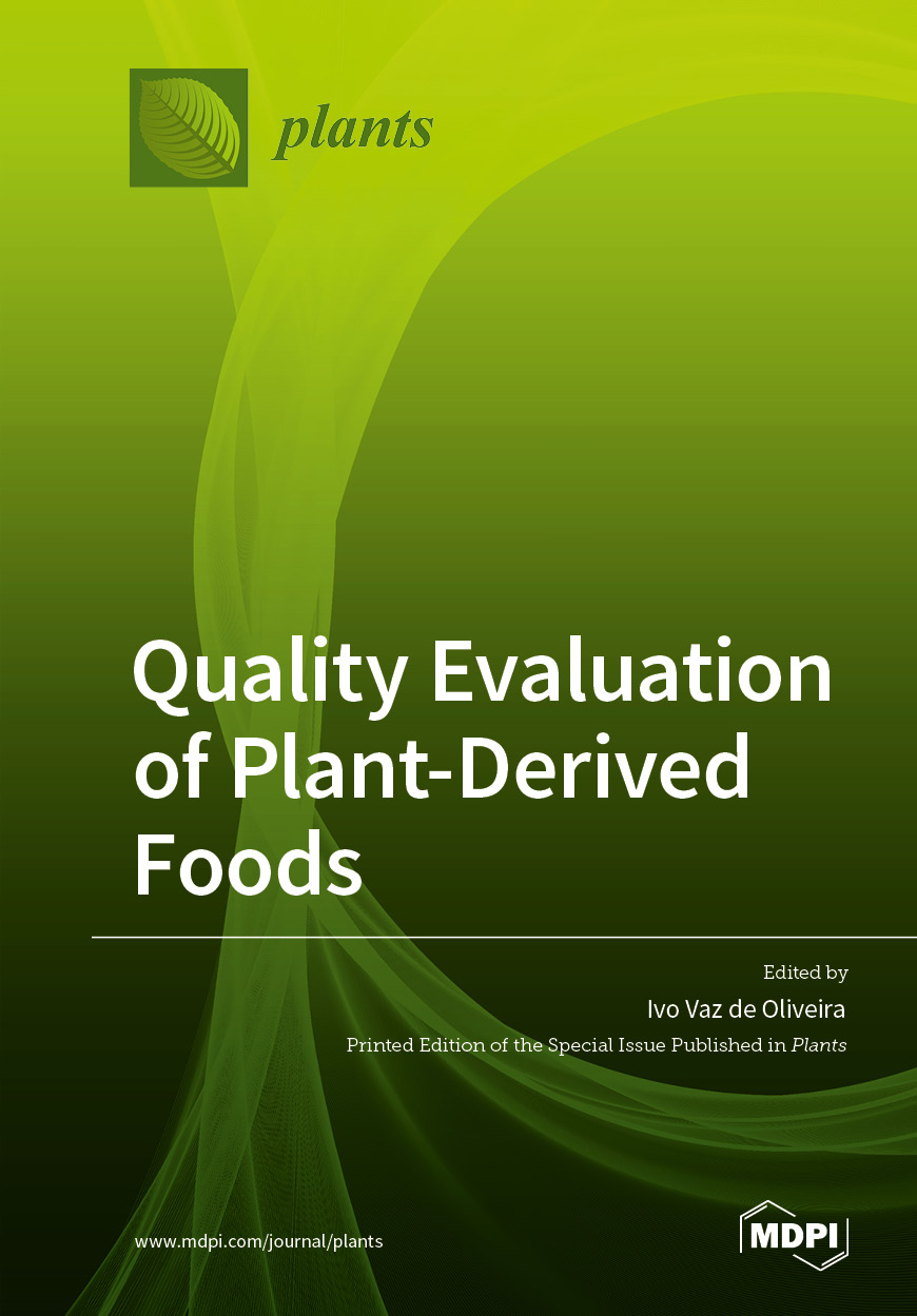 Quality Evaluation of Plant-Derived Foods