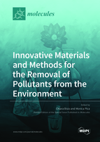 Special issue Innovative Materials and Methods for the Removal of Pollutants from the Environment book cover image