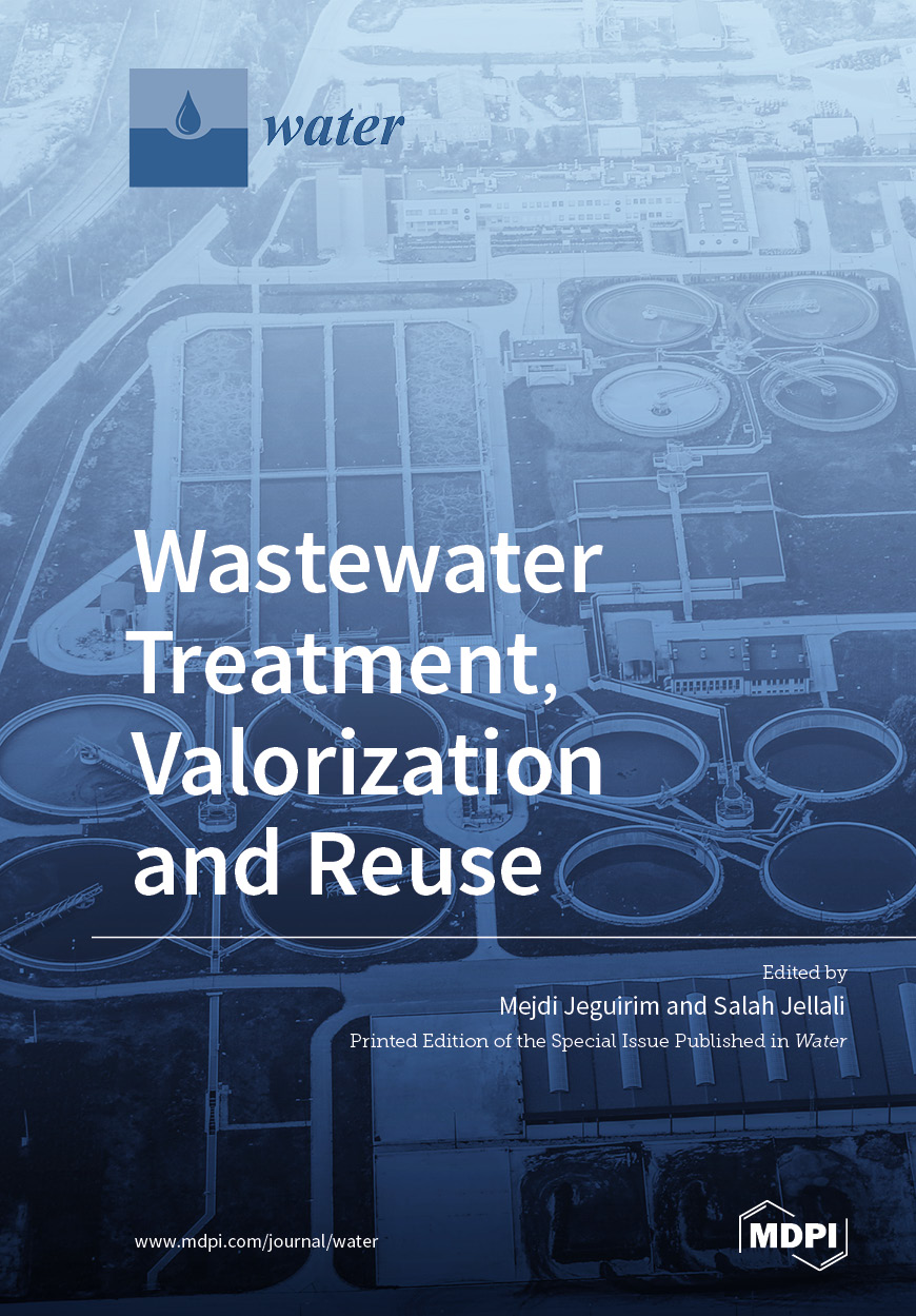 Wastewater Treatment, Valorization and Reuse