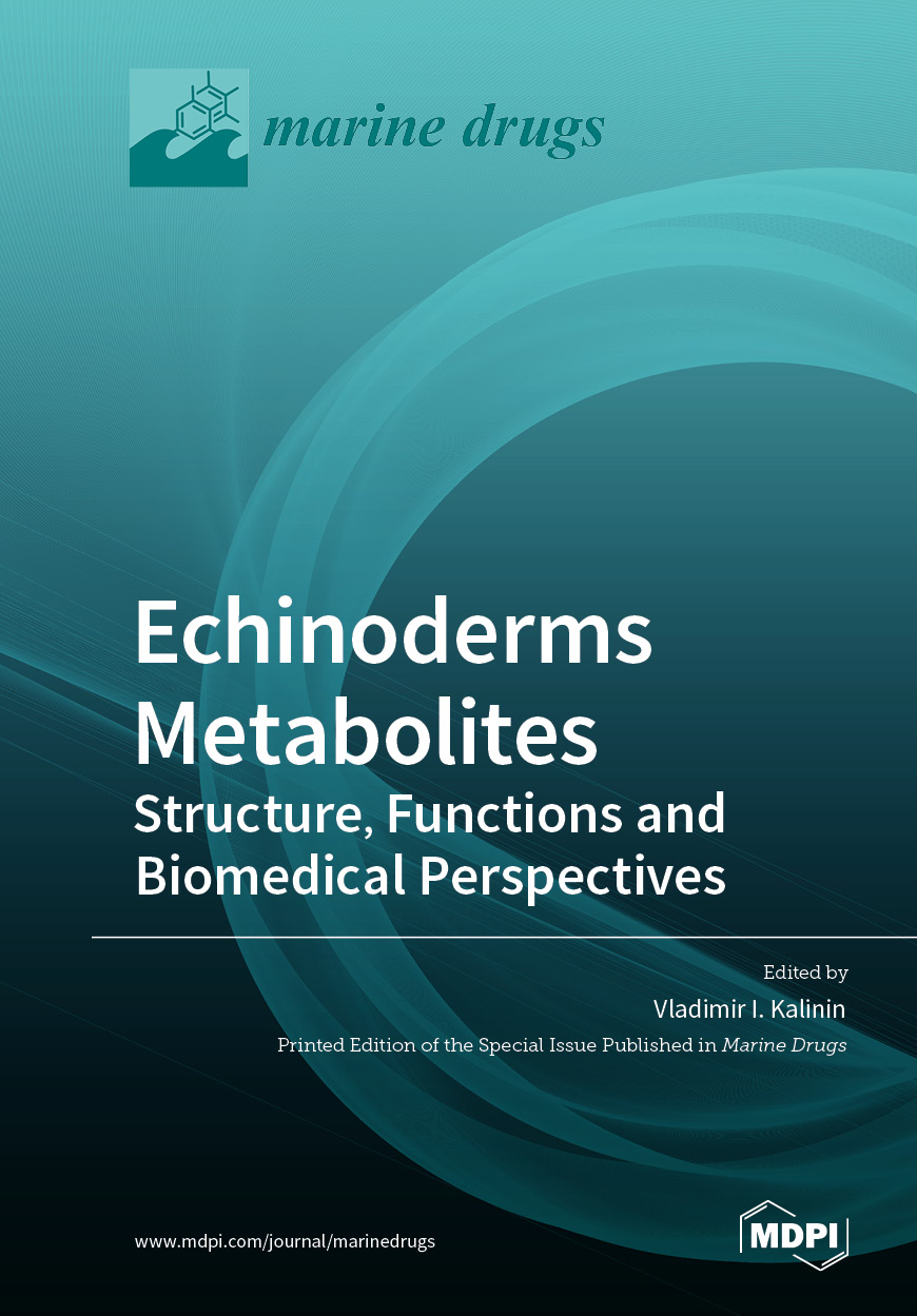 Echinoderms Metabolites: Structure, Functions and Biomedical Perspectives