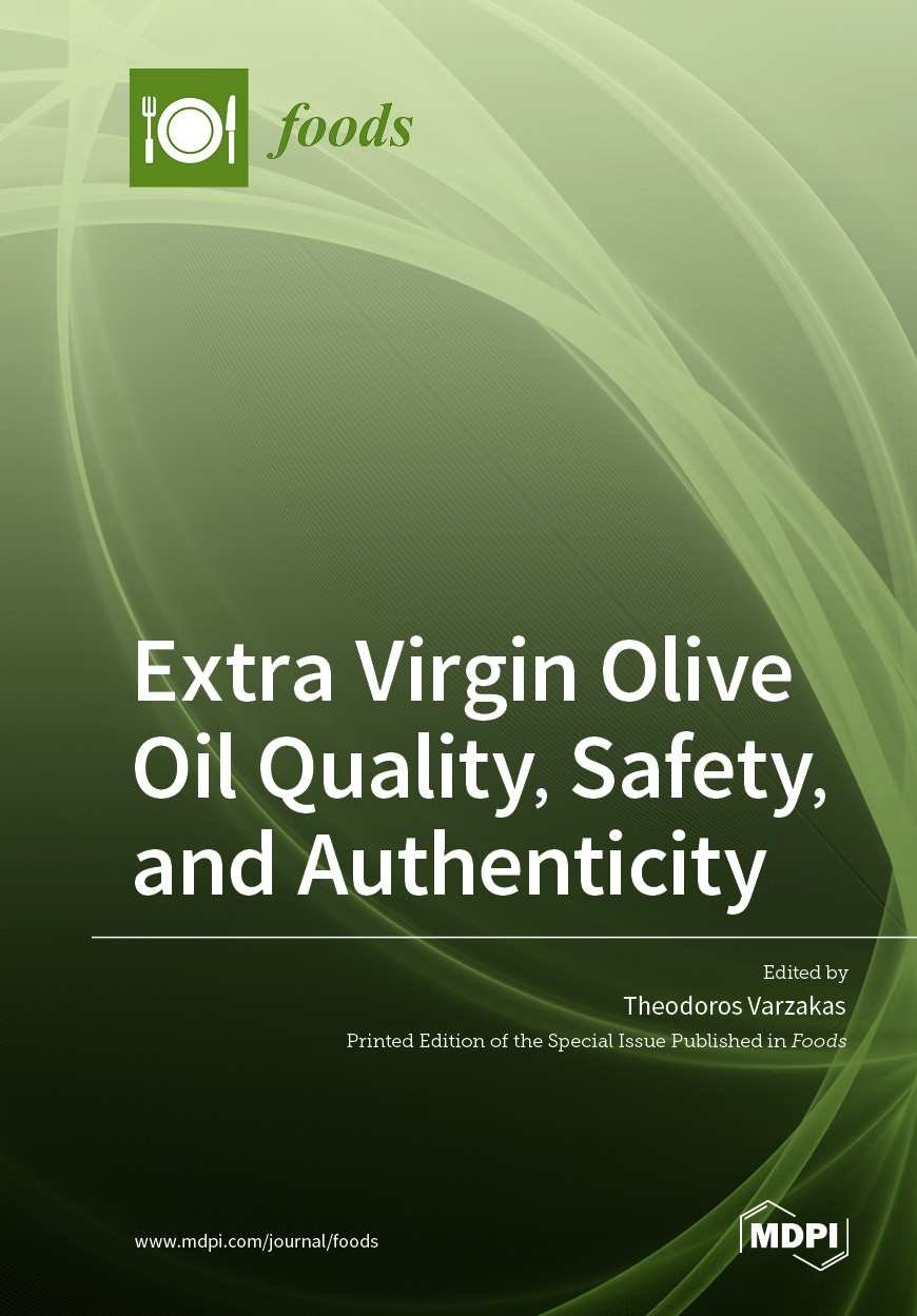 Extra Virgin Olive Oil Quality, Safety, and Authenticity | MDPI Books