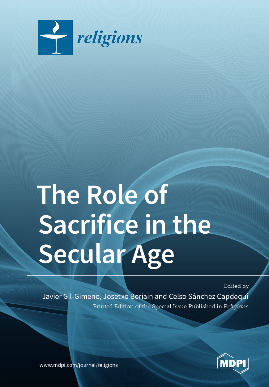 The Role of Sacrifice in the Secular Age | MDPI Books