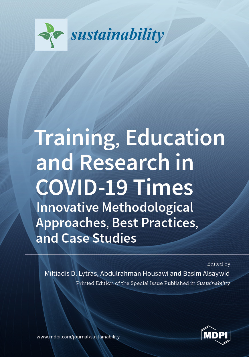 Training, Education and Research in COVID-19 Times: Innovative Methodological Approaches, Best Practices, and Case Studies