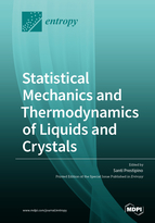 Special issue Statistical Mechanics and Thermodynamics of Liquids and Crystals book cover image
