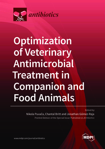 Book cover: Optimization of Veterinary Antimicrobial Treatment in Companion and Food Animals