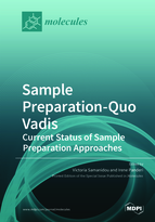 Special Issue Sample Preparation-Quo Vadis: Current Status of Sample Preparation Approaches book cover image