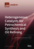 Special Issue Heterogeneous Catalysts for Petrochemical Synthesis and Oil Refining book cover image