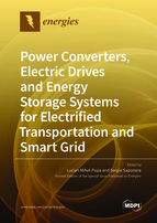 Special issue Power Converters, Electric Drives and Energy Storage Systems for Electrified Transportation and Smart Grid book cover image