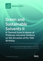 Special issue Green and Sustainable Solvents II:  A Themed Issue in Honor of Professor Giovanni Sindona on the Occasion of His 70th Birthday book cover image