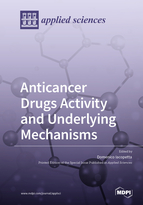 Special issue Anticancer Drugs Activity and Underlying Mechanisms book cover image