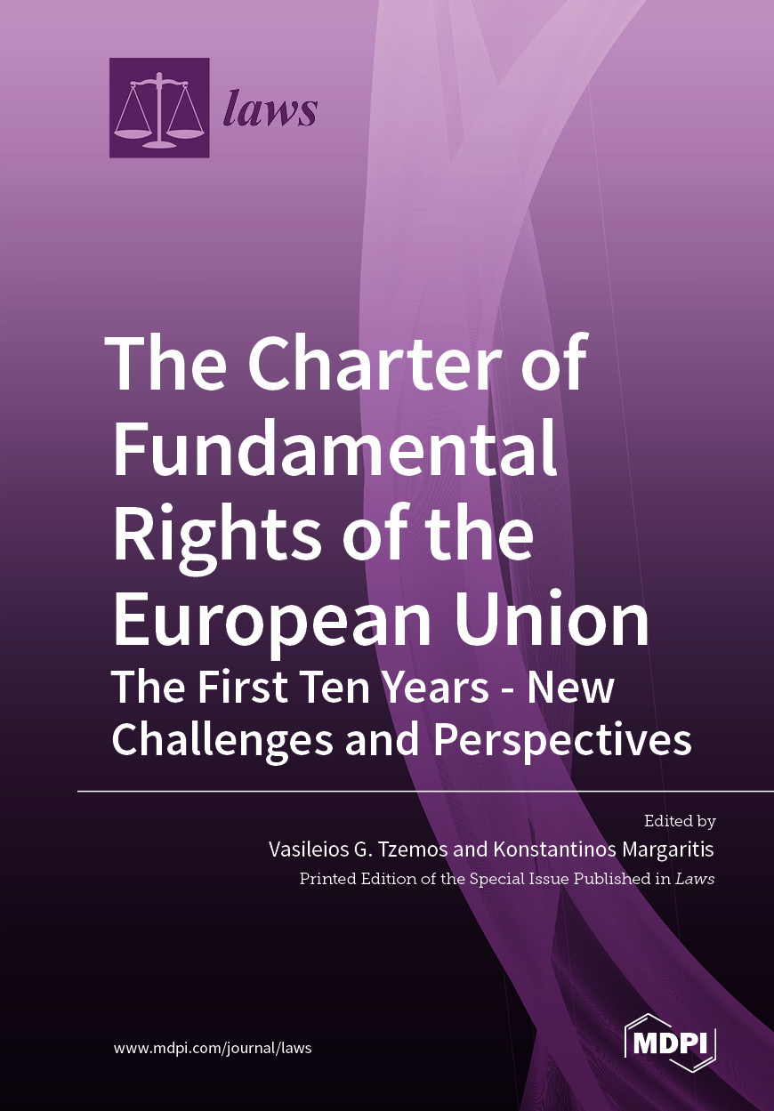 The Charter of Fundamental Rights of the European Union: The First Ten Years - New Challenges and Perspectives