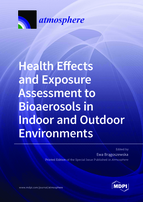 Special Issue Health Effects and Exposure Assessment to Bioaerosols in Indoor and Outdoor Environments book cover image