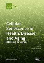 Special issue Cellular Senescence in Health, Disease and Aging: Blessing or Curse? book cover image